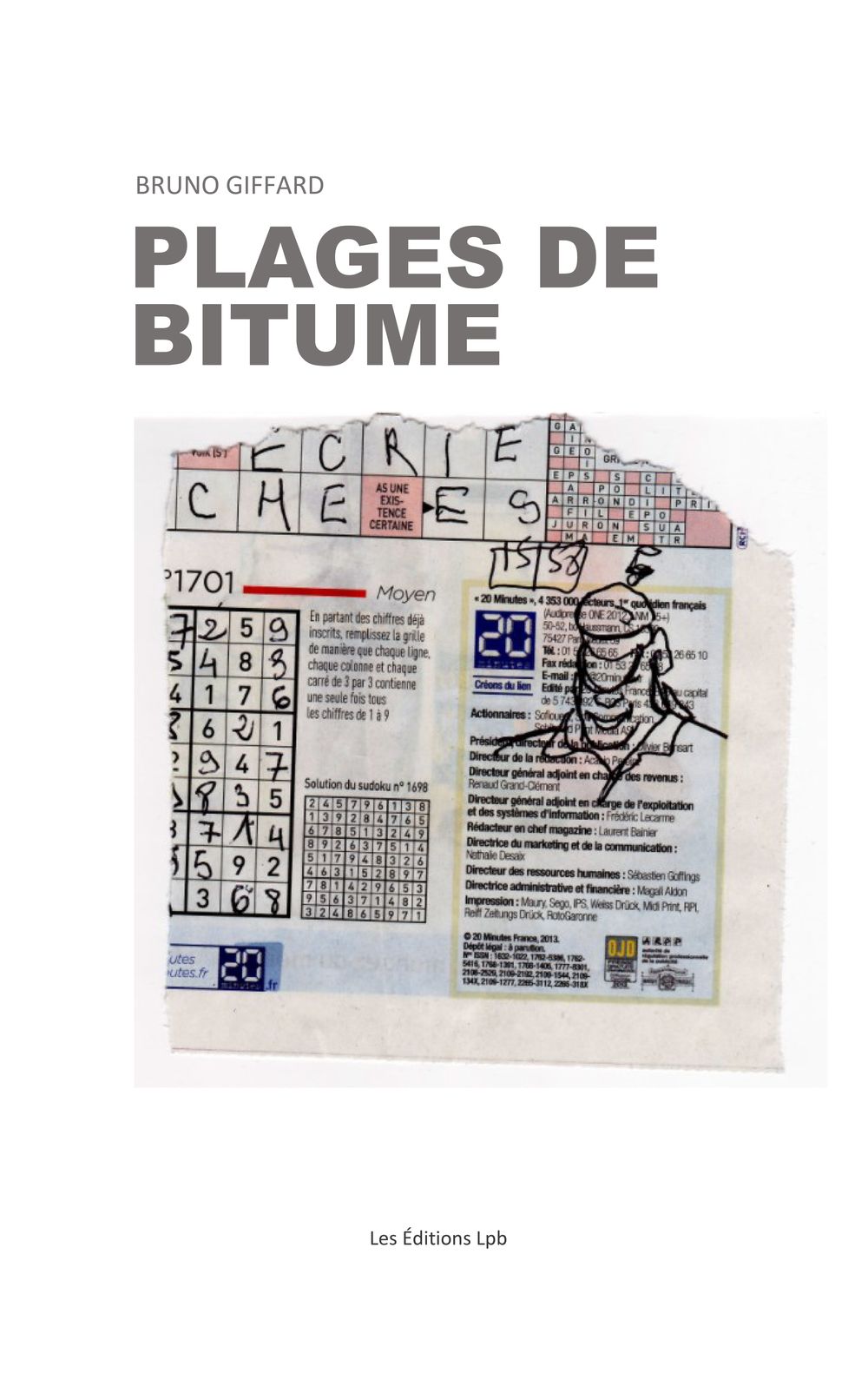 Plage de bitume - Bruno Giffard